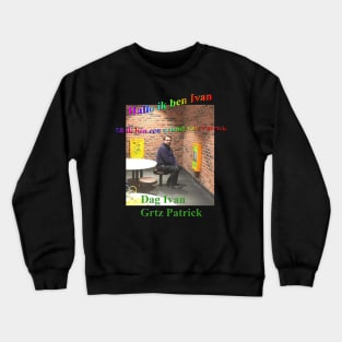 Vriend Ivan Crewneck Sweatshirt